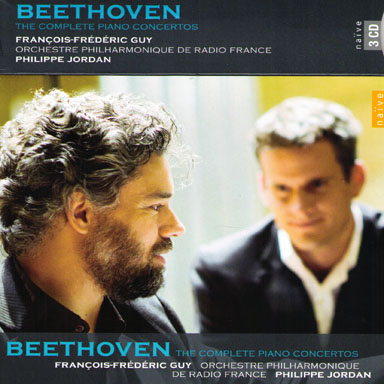 3 Cd - Ludwig Van Beethoven - The complete piano concertos - François-Frédéric GUY, piano - Orchestre philharmonique de Radio France - Philippe Jordan - 3 Cd Naïve - 2008